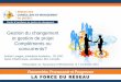 CONF. 203 - Centre D'excellence Table Ronde  «Gestion de projet et gestion du changement – concurrents ou compléments?»
