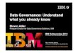 Data Governance, understand what you already know (IBM Global Business Services)