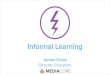 Informal Learning: James Cross' SXSWedu talk 2014