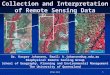 Collection and Interpretation of Remote Sensing Data, Kasper Johansen, University of Queensland