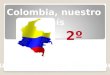 Colombia nuestro país