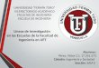 Líneas de investigación en las Escuelas de la Facultad de Ingenieria en UFT