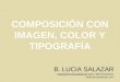 Composición con Imagen, Color y Tipografía