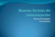 Web 2.0 Nuevas Formas De Comunicacion