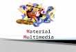 Materiales multimedia