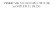 Insertar Un Documento De Word En El Blog