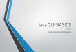 Java GUI Basics