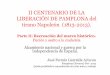 1813-2013. Bicentenario de la liberación de la ciudad de Pamplona (Navarra) del yugo de Napoleón. Dramatización (2)