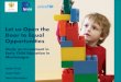 Study on Investment in Early Child Education in Montenegro - Ivana Prica, IPSOS Srategic Marketing