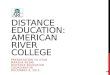 Distance Education: American River College