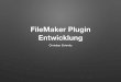 FMK2014: FileMaker Plugin erzeugen by Christian Schmitz