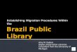 Training Presentation Brazil Public Library