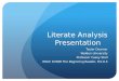 Literate Analysis Presentation