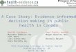A case story: EIDM in public health in Canada