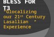 Version 2 - Glocalizing 21st Century  Learning Experience
