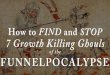 How-to: Find and Stop the 7 Growth Killing Ghouls of the #FUNNELPOCALYPSE