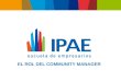 EMRS - El roll del community manager - IPAE