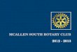 McAllen South Rotary Club 2012- 2013