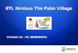 IITL Nimbus The Palm Village Call @ 08860603241-A World of Changing Lifestyle Project