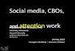 Social media, community-based organizations, and attention work