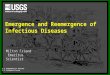 Milton Friend: Emergence and Reemerence of Infectious Diseases 