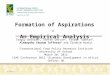 Formation of Aspirations - An Empirical Analysis