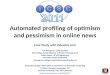 ICSC 2011   Automated profiling of optimism and pessimism in news - musgrove ridge walsh