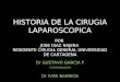 Historia de la laparoscopia