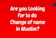 Change of name in muslim
