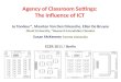 Ecer 2011: Agency of Classroom Settings: The influence of ICT