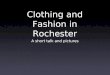 Fashion Facts From Rochester NY