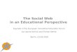 The Social Web in an Educational Perspective