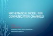 Mathematical model for communication channels