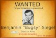 "Bugsy" Siegel