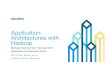Application Architectures with Hadoop - Big Data TechCon SF 2014