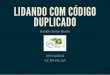 Lidando com Código Duplicado - PHP Conference Brasil 2013