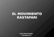 El movimiento rastafari