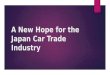 A new hope for the japan car trade