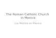 Los medios en mexico role of the church