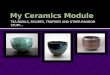 My ceramics module