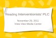 Reading Interventionist PLC November 2011