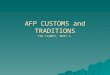 Afp customs and traditions