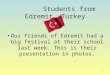 Students From Edremit, Turkey