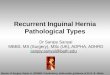Recurrent Inguinal Hernia Pathological Types - Sanjoy Sanyal