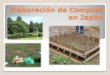 Elaboracion de compost y bokashi en japon . Curso JICA 2012