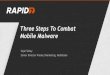 Three Steps to Combat Mobile Malware