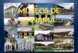 Museos de panamá
