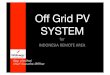 Off grid pv system for indonesia