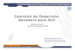 Comisión de Desarrollo Ganadero para Amperica Latina y el Caribe (CODEGALAC)