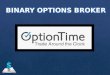 OptionTime Review - Demo account available and easy withdrawal - Regulated Binary Options Broker